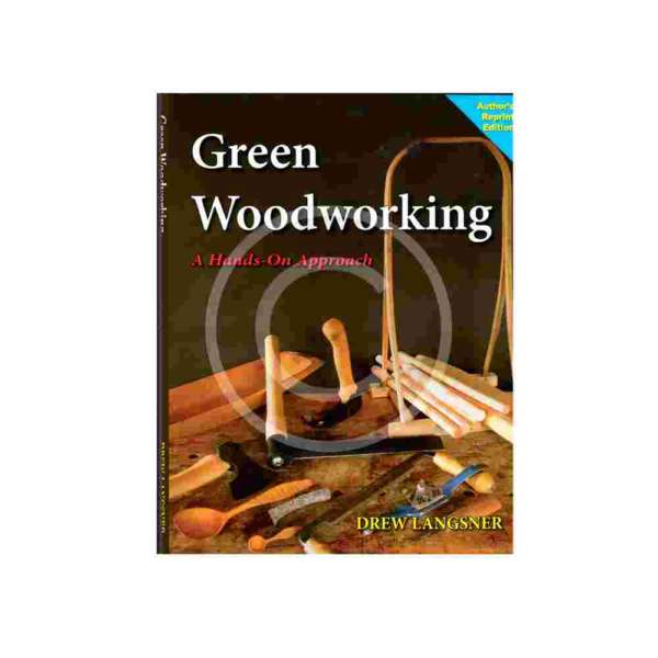 Green Woodworking